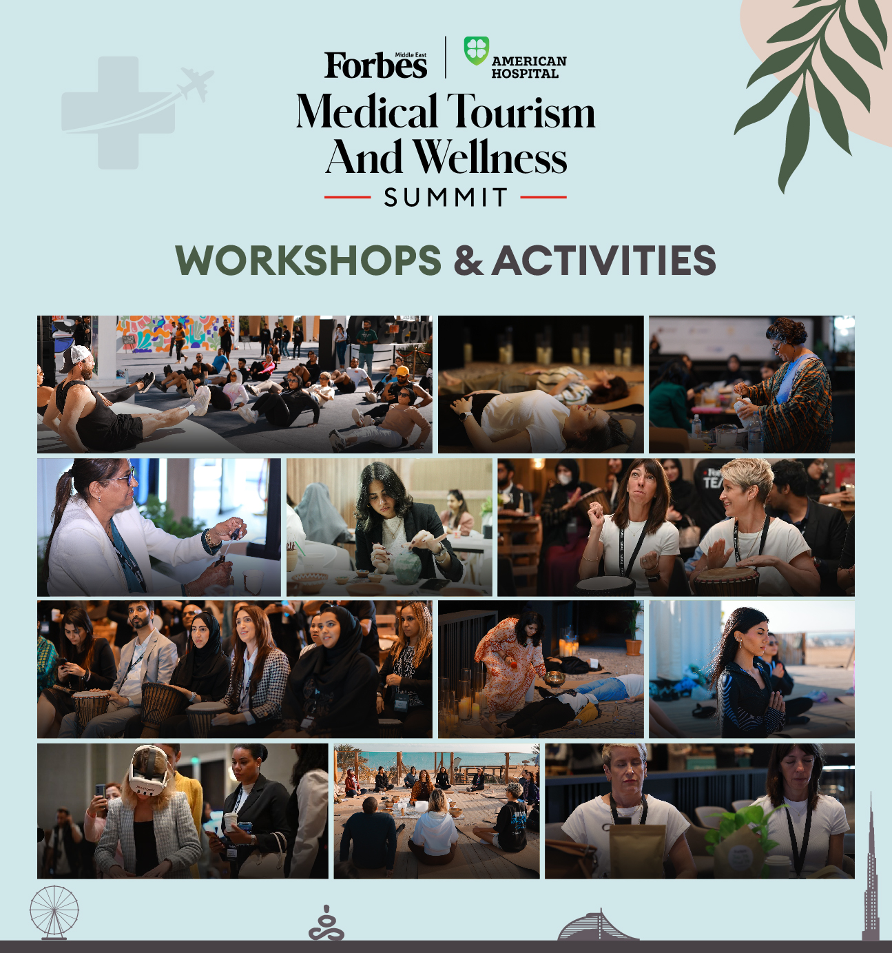 Forbes Middle East’s Medical Tourism And Wellness Summit will feature outdoor activities guided by top coaches and a variety of workshops designed to inspire creativity and promote well-being